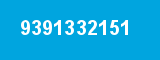 9391332151 9391332151