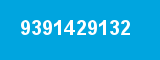 9391429132 9391429132