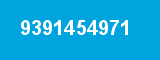 9391454971 9391454971