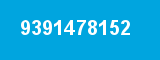 9391478152