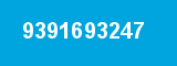 9391693247 9391693247