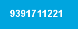 9391711221