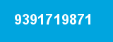 9391719871 9391719871