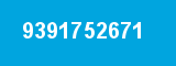 9391752671