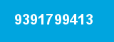 9391799413 9391799413