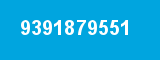 9391879551 9391879551