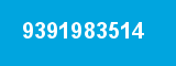 9391983514 9391983514