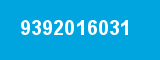 9392016031 9392016031