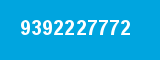 9392227772