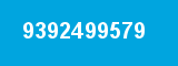 9392499579 9392499579