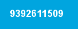 9392611509 9392611509