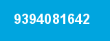 9394081642 9394081642