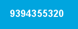 9394355320 9394355320