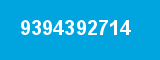 9394392714 9394392714