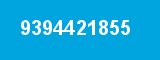 9394421855 9394421855