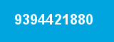 9394421880 9394421880