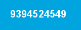 9394524549 9394524549