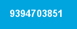 9394703851 9394703851