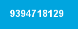 9394718129