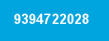 9394722028 9394722028