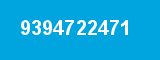 9394722471 9394722471