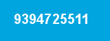 9394725511 9394725511