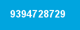 9394728729 9394728729