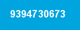9394730673 9394730673