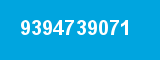 9394739071 9394739071