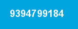 9394799184 9394799184