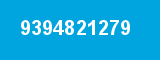 9394821279 9394821279