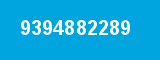 9394882289 9394882289