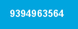 9394963564