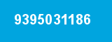 9395031186 9395031186