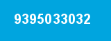 9395033032