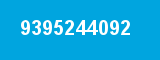 9395244092 9395244092