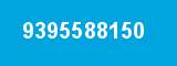 9395588150 9395588150