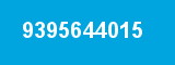 9395644015 9395644015
