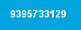 9395733129 9395733129