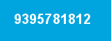9395781812 9395781812