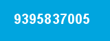 9395837005 9395837005