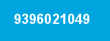 9396021049 9396021049