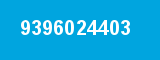 9396024403 9396024403