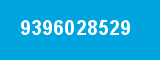 9396028529 9396028529