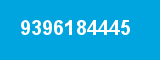 9396184445