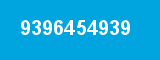 9396454939 9396454939