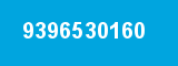 9396530160 9396530160