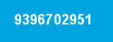 9396702951 9396702951