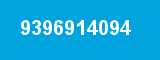 9396914094