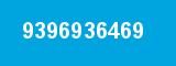 9396936469 9396936469